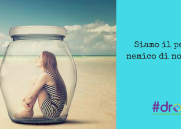 Siamo il peggior nemico di noi stessi